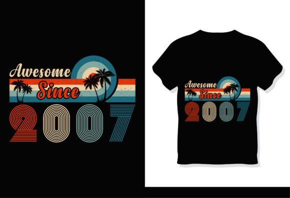 Download Awesome Since Vintage 2007 T-Shirt - 2007 Collection