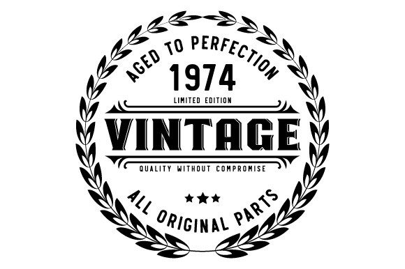 Download Vintage 1974 Aged to Perfection SVG EPS - 1974 Collection