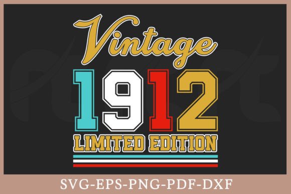 Download Vintage 1912 Limited Edition Shirt SVG - Premium Bundle