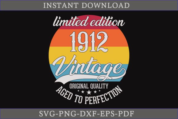 Download Vintage 1912 Aged to Perfection SVG File - Premium Bundle